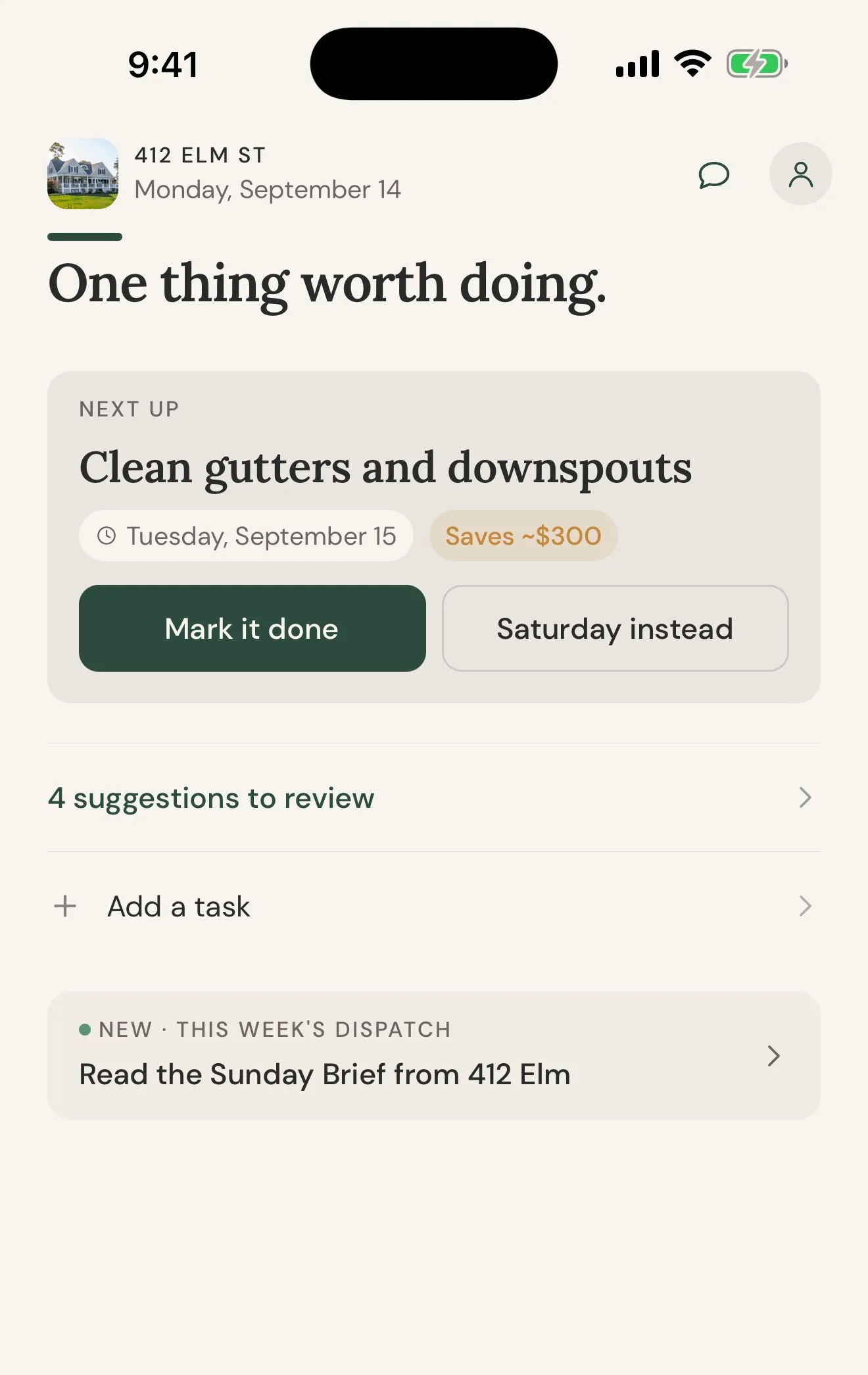 The Today screen: the one job worth doing next, with its date and about what it saves.